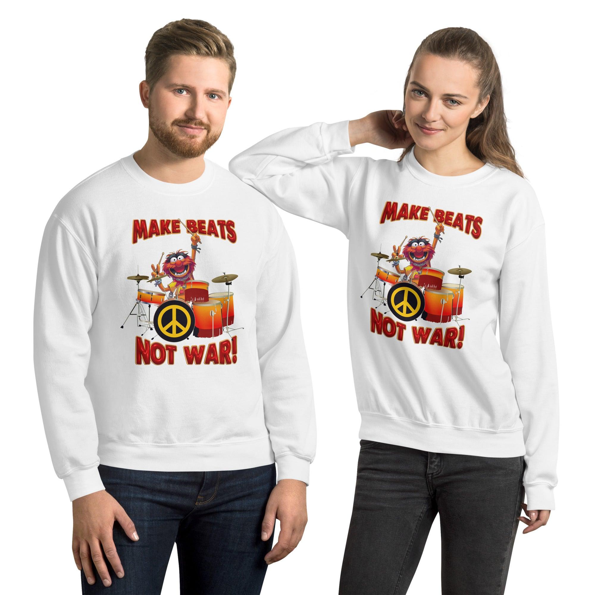 Muppet® Animal Inspired Design | Animal Drums "Make Beats Not War" Unisex Sweatshirt (S-5XL) - Tedeschi Studio, LLC.